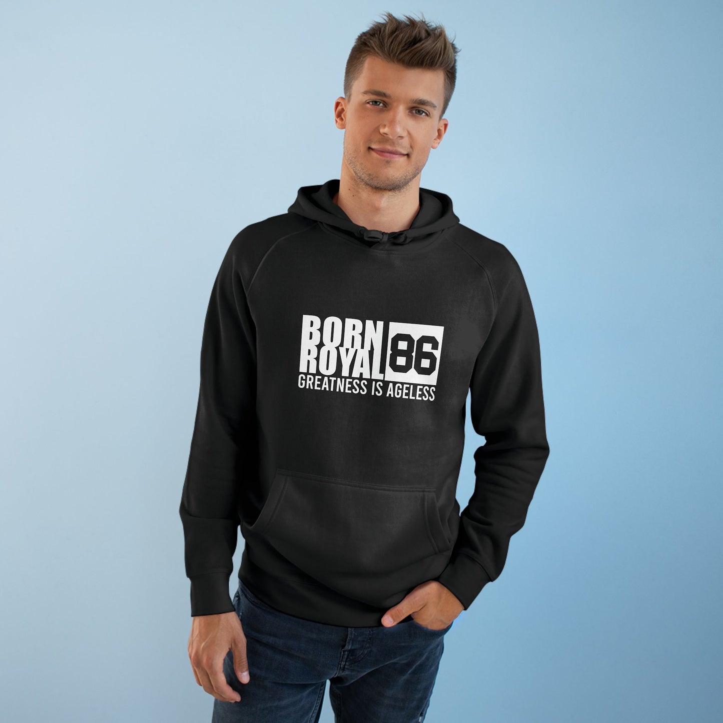 Born Royal 86 Hoodie — Greatness Is Ageless Pullover