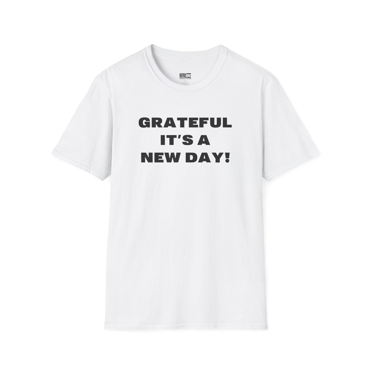 Grateful It's A New Day T-Shirt — Positive Morning Inspirational Tee