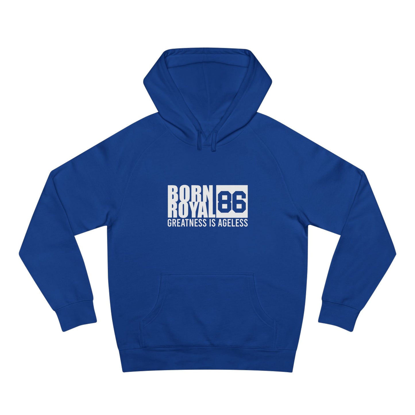 Born Royal 86 Hoodie — Greatness Is Ageless Pullover