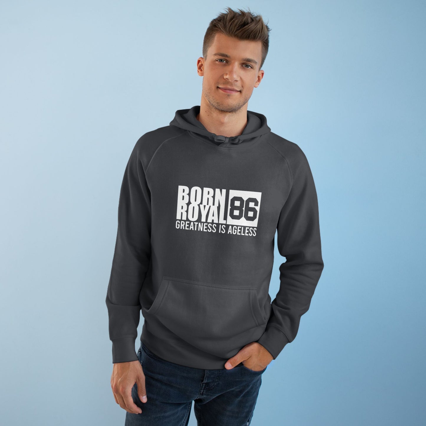 Born Royal 86 Hoodie — Greatness Is Ageless Pullover
