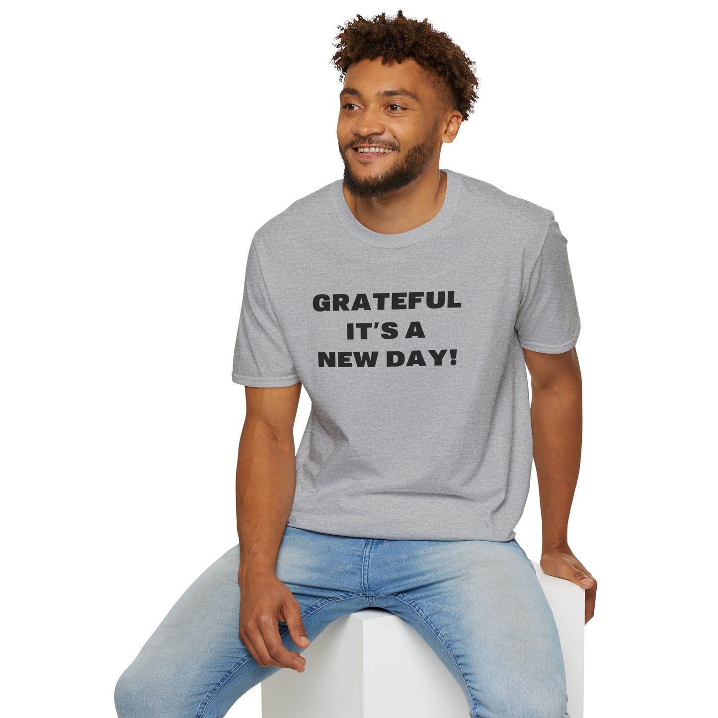 Grateful It's A New Day T-Shirt — Positive Morning Inspirational Tee